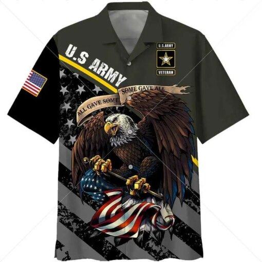 U.S Army Military Veteran Eagle Army All Gave Some Soem Summer Vacation Hawaiian shirts