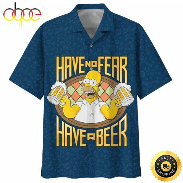 The Simpsons Have No Fear Have A Beer hot Hawaiian Shirt
