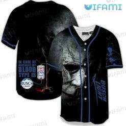 Michael-Myers-Busch-Light-Baseball-Jersey-Blood-Type-Is-Busch-Light-Beer-Lovers-Gift