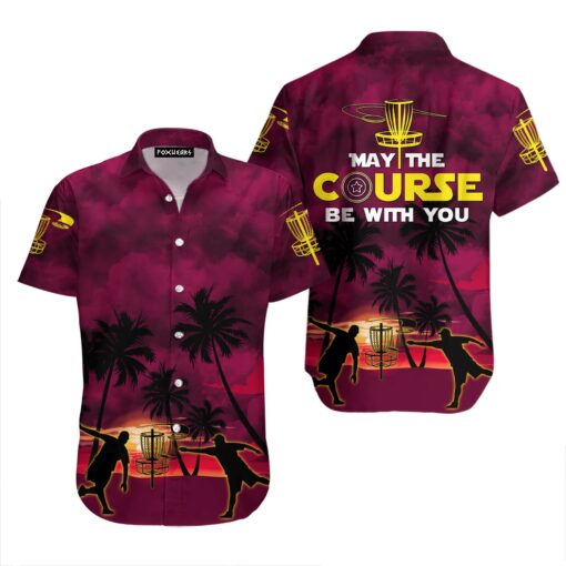 Disc Golf May The Course Be With You Trendy Hawaiian Shirt y9e