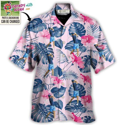 Golf You Want Tropical Style Custom Photo – Hawaiian Shirt – Personalized Photo Gifts Hawaiian Shirt – Trendy Aloha