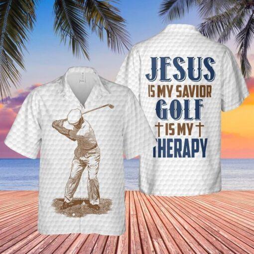 Jesus Is My Savior Golf Is My Therapy Trendy Hawaiian Shirt