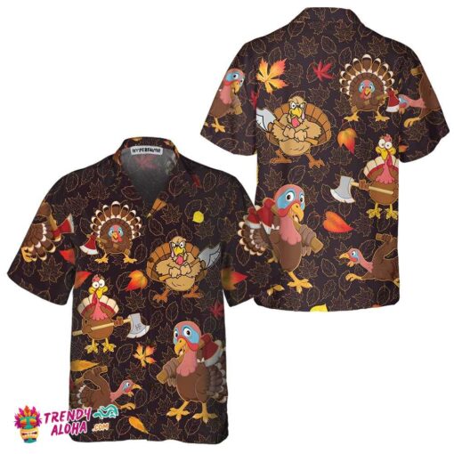 Thanksgiving Turkey Holding An Axe Hawaiian Shirt, Funny Turkey Gobble Shirt, Gift For Thanksgiving Day