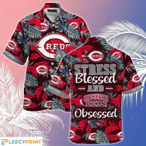 Cincinnati Reds MLB Stress Blessed Obsessed Summer Hawaiian Shirt, Cincinnati Reds Hawaiian Shirt