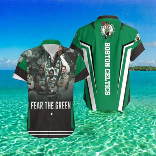 Fear The Green Boston Celtics National Basketball Association Hawaiian Shirt