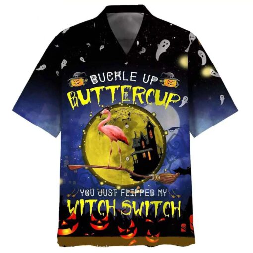 Flamingo Witch Halloween Buckle Up Buttercup You Just Flipped My Witch Switch Print Funny Hawaiian Shirt