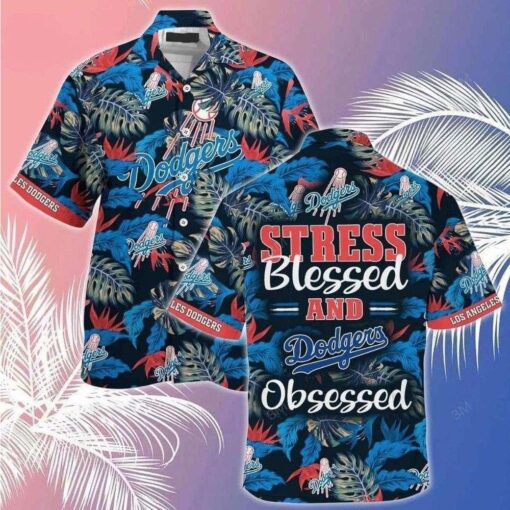 Stress, Blessed, Dodgers Obsessed MLB Hawaiian Shirt – Passionate Fanfare